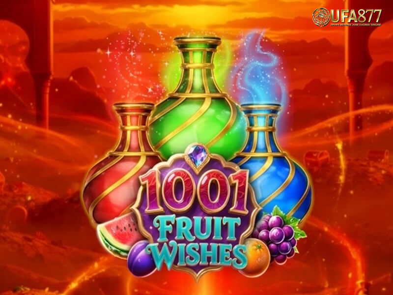 1001 Fruit Wishes